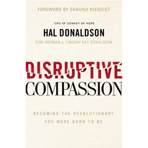 Disruptive Compassion: Becoming the Revolutionary You Were Born to Be