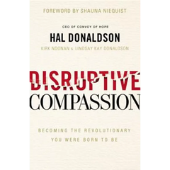 Disruptive Compassion: Becoming the Revolutionary You Were Born to Be