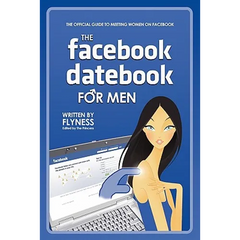The Facebook Datebook for Men