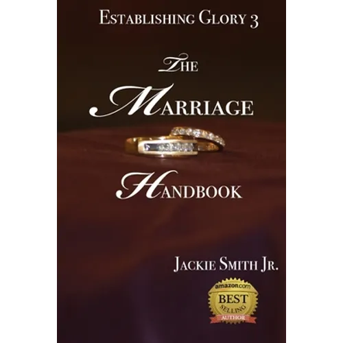 Establishing Glory 3: The Marriage Handbook