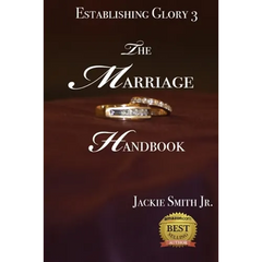 Establishing Glory 3: The Marriage Handbook