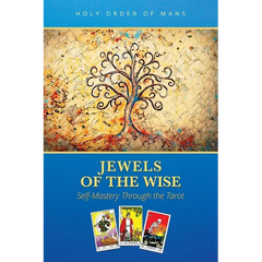 Jewels of the Wise: Self-Mastery Through the Tarot