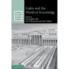 Galen and the World of Knowledge