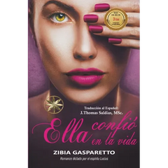 Ella Confió en la Vida