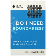 Do I Need Boundaries?: Seeking to Please God by Learning to Say No