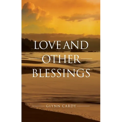 Love and other Blessings