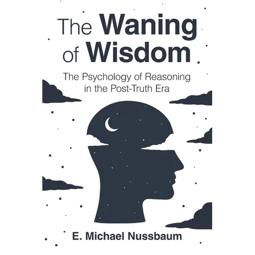 The Waning of Wisdom