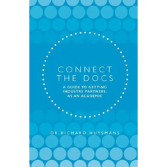 Connect the Docs: A guide to getting Industry partners, as an academic
