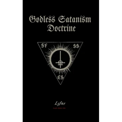 Godless Satanism Doctrine: Satanic Nihilism Book