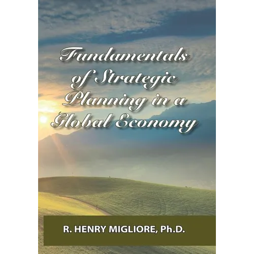Fundamentals of Strategic Planning in a Global Economy
