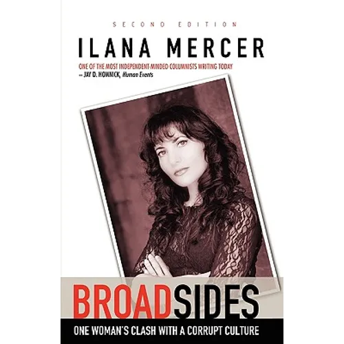 Broad Sides: One Woman's Clash with a Corrupt Culture