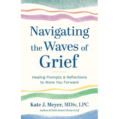 Navigating the Waves of Grief: Healing Prompts and Reflections to Move You Forward