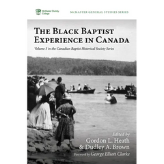 The Black Baptist Experience in Canada