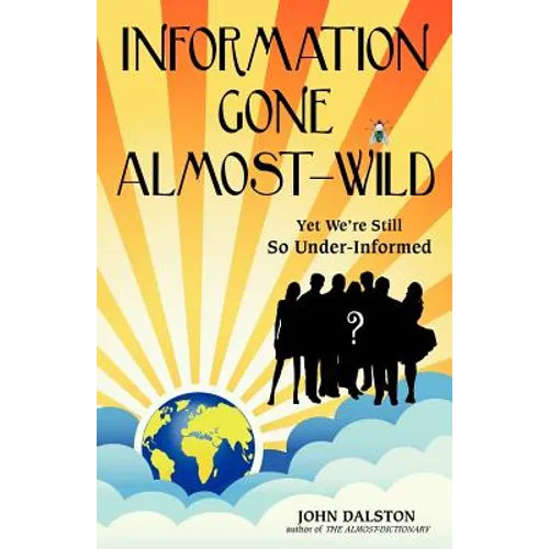 Information Gone Almost-Wild