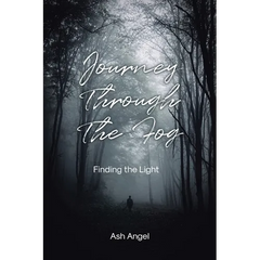 Journey Through the Fog: Finding the Light