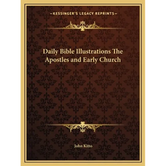 Daily Bible Illustrations The Apostles and Early Church