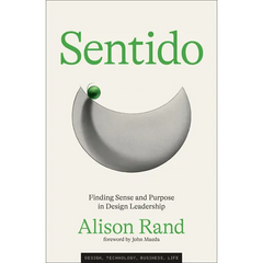 Sentido: Finding Sense and Purpose in Design Leadership
