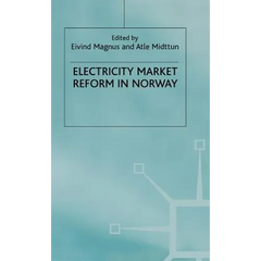Electricity Market Reform in Norway
