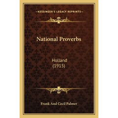National Proverbs: Holland (1915)