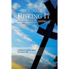 Risking It: An Intersection of Faith & Work