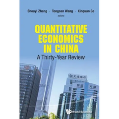 Quantitative Economics in China: A Thirty-Year Review