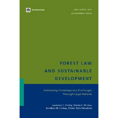 Forest Law and Sustainable Development: Addressing Contemporary Challenges Through Legal Reform