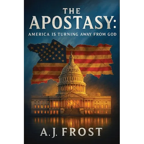 The Apostasy: America Is Turning Away from God