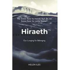 Hiraeth: Our Longing for Belonging