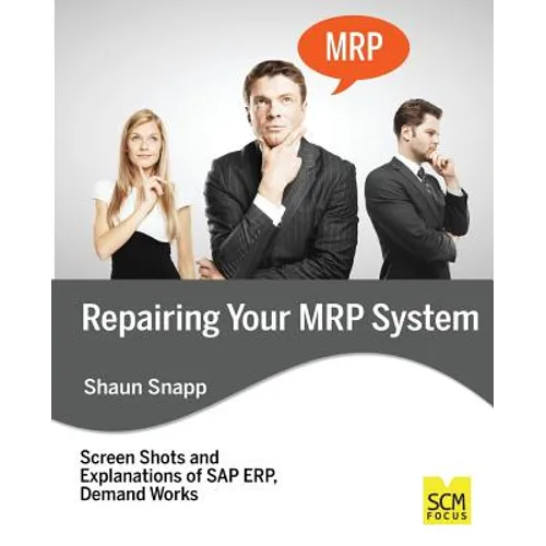 Repairing Your MRP System