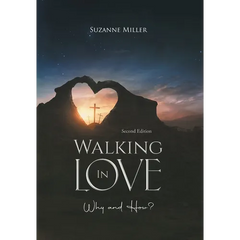 Walking In Love: Why and How?