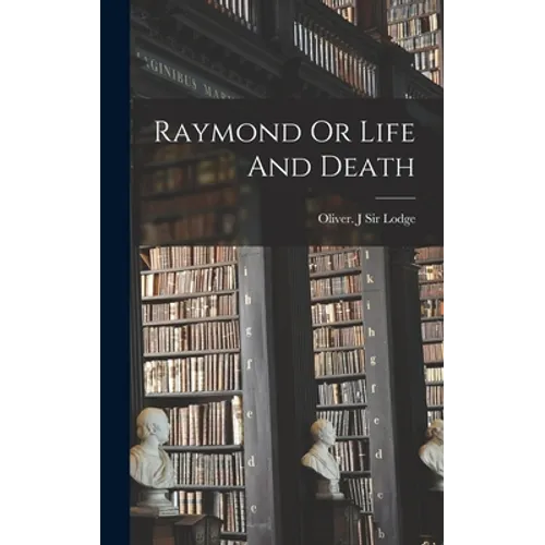 Raymond Or Life And Death