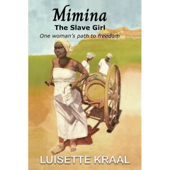 Mimina, The Slave Girl; One woman's path to freedom