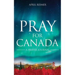 Pray for Canada: A Prayer Journal
