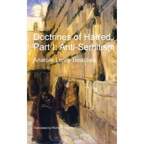 Doctrines of Hatred, Part I: Anti-Semitism