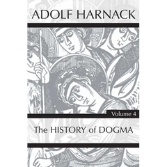 History of Dogma, Volume 4