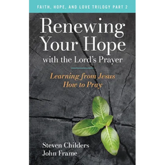 Renewing Your Hope with the Lord's Prayer