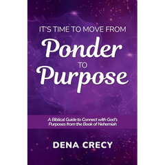 It's Time to Move from Ponder to Purpose