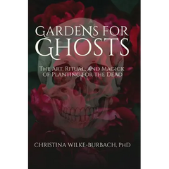 Gardens for Ghosts