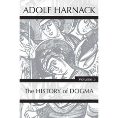 History of Dogma, Volume 5
