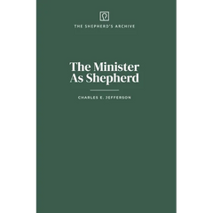 The Minister As Shepherd